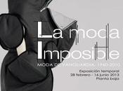 Moda Imposible”, interesante exposición Museo Traje Madrid