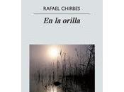 Rafael Chirbes: orilla
