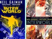 Diario lecturas: Interworld Neil Gaiman Michael Reaves