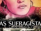 Sufragistas, Cruz ofrece mirada mundo mujer conquistas políticas