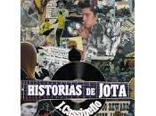 “Historias Jota”, reseña atípica libro atípico