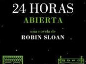 Penumbra librería abierta Horas, Robin Sloan