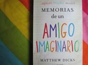 Diario lecturas: Memorias amigo imaginario, Matthew Dicks