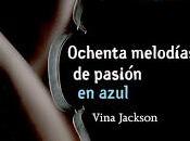 Ochenta melodías pasión azul, Vina Jackson