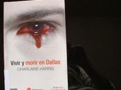 Vivir morir Dallas, Charlaine Harris