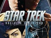 Publicación España "Star Trek: Hacia oscuridad"