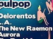 Pulpop Festival: Delorentos, L.A., Raemon, Aurora, Real Me...