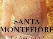 felicidad perfecta, Santa Montefiore