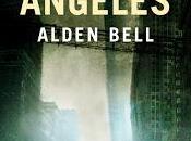 Reseña: ángeles (Reapers Alden Bell