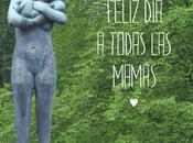 Feliz todas mamás