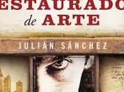 Novedad:' restaurador arte' Julían Sánchez