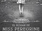 Reseña: Hogar Miss Peregrine para niños peculiares (Miss Ransom Riggs
