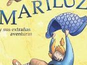 Novedad: 'Mariluz extrañas aventuras' Fernando Aramburu