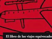 libro viajes equivocados Clara Obligado