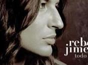 Rebeca Jiménez Todo llegará (2008)