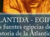 ATLANTIDA EGIPTO fuentes egipcias historia Atlantida. (Atlantología Histórico-Científica) Georgeos Diaz-Montexano.