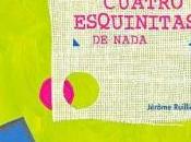 cuatro esquinitas nada