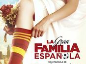 Nuevo tráiler Gran Familia Española”