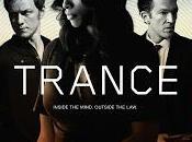 TRANCE (U.K.; 2013) Intriga, Suspense, Thriller