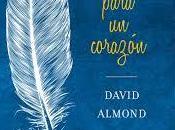 Alas para corazón, David Almond