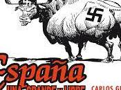 Carlos Giménez. España: una, grande libre
