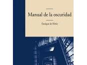Manual oscuridad Enrique Hériz
