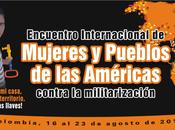 Encuentro Internacional mujeres pueblos Américas contra militarización