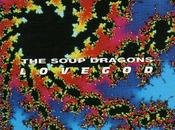 Soup Dragons Lovegod