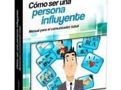 Libro Cómo persona Influyente, presentación México.