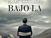 Reseña "Viaje locura bajo sombra loco" Alberto Blanco Rubio