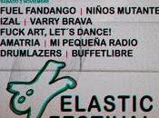 Elastic Festival 2013: Fuel Fandango, Niños Mutantes, L.A., Jero Romero, Brazilian Girls, Asteroids Galaxy Tour...