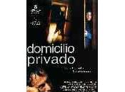 Domicilio Privado (Private/2004)