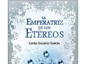 Laura Gallego: Emperatriz Etéreos