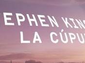 Cúpula (2013) serie Brian Vaughan, basada novela Stephen King...
