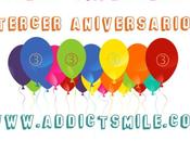 Tercer aniversario Blog Addict Smile