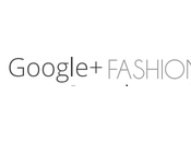 llevará cabo Google+ Fashion México, primera plataforma moda line mundo septiembre octubre, desde México‏