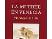 Muerte Venecia Thomas Mann