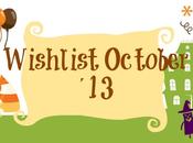 Wishlist October´13