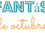 fantásticos Octubre