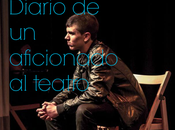 Diario aficionado teatro (VIII): beneficios