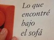 encontré bajo sofá…