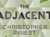 'The adjacent', Christopher Priest