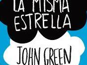 Reseña: Bajo misma estrella