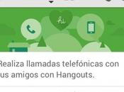 Hangouts permite hacer llamadas teléfonos desde