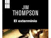 exterminio, Thompson