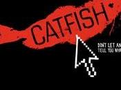 'Catfish': dejes nadie diga trata.