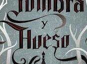 Sombra hueso, Leigh Bardugo