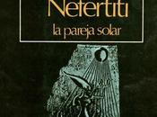 Akhenaton Nefertiti, Pareja Solar Christian Jacq