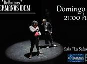 Hermanos idem... rutinas