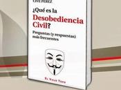 ¿Qué Desobediencia Civil? edición México